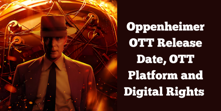 Oppenheimer OTT Released: Free to Watch at Home